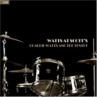 Purchase Charlie Watts And The Tentet - Watts At Scott's CD1