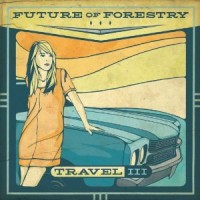 Purchase Future Of Forestry - Travel III  (EP)