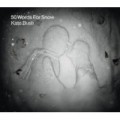 Buy Kate Bush - 50 Words For Snow Mp3 Download