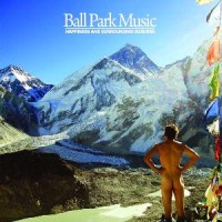 Purchase Ball Park Music - Happiness And Surrounding Suburbs