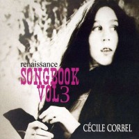 Purchase Cécile Corbel - Songbook Vol. 3: Renaissance
