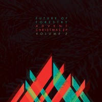 Purchase Future Of Forestry - Advent Christmas, Vol. 2 (EP)