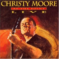 Purchase Christy Moore - Live At The Point