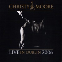 Purchase Christy Moore - Live At The Point 2006 CD1