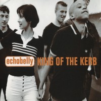 Purchase Echobelly - King Of The Kerb (EP)