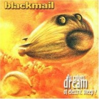 Purchase Blackmail - Do Robots Dream Of Electric Sheep
