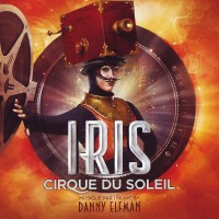Purchase Danny Elfman - Iris - Cirque Du Soleil