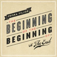 Purchase Friska Viljor - The Beginning Of The Beginning Of The End
