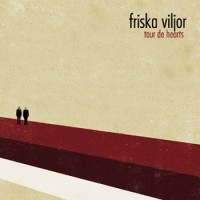 Purchase Friska Viljor - Tour De Hearts