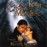 Purchase John Kelly & Maite Itoiz - Tales From The Secret Forest