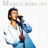 Purchase Marco Borsato - Als Geen Ander