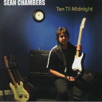 Purchase Sean Chambers - Ten Til Midnight