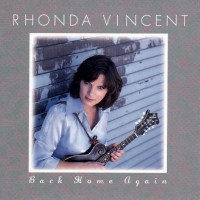 Purchase Rhonda Vincent - Back Home Again
