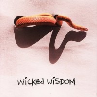 Purchase Wicked Wisdom - Wicked Wisdom