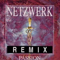Purchase Netzwerk - Passion (Remix)