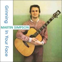 Purchase Martin Simpson - Grinning In Your Face
