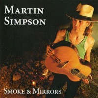 Purchase Martin Simpson - Smoke & Mirrors