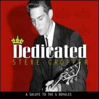 Purchase Steve Cropper - Dedicated: A Salute To The 5 Royales