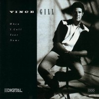 Purchase Vince Gill - When I Call Your Name