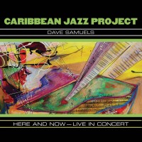 Purchase Caribbean Jazz Project - Here And Now: Live In Concert CD1