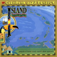 Purchase Caribbean Jazz Project - Island Stories