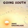Buy Dave Greenslade - Going South Mp3 Download