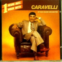 Purchase Caravelli - One Hour With Caravelli