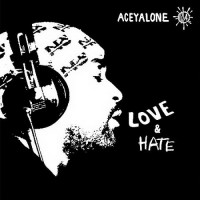 Purchase Aceyalone - Love & Hate