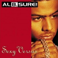 Purchase Al B. Sure - Sexy Versus