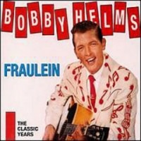 Purchase Bobby Helms - Fraulein: The Classic Years CD1
