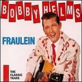Buy Bobby Helms - Fraulein: The Classic Years CD2 Mp3 Download