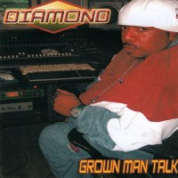 Purchase Diamond D - Grown Man Talk