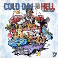 Purchase Freddie Gibbs - Cold Day In Hell