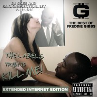 Purchase Freddie Gibbs - The Labels Tryin' To Kill Me!