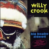 Purchase Willy Crook - Big Bombo Mamma