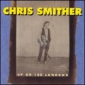 Buy Chris Smither - Up On The Lowdown Mp3 Download