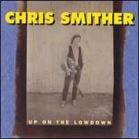 Purchase Chris Smither - Up On The Lowdown