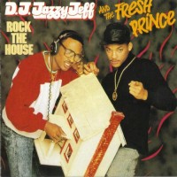 Purchase DJ Jazzy Jeff & The Fresh Prince - Rock The House