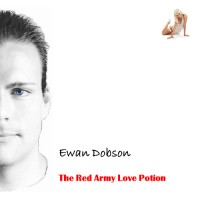 Purchase Ewan Dobson - Red Army Love Potion