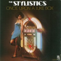 Purchase The Stylistics - Once Upon A Jukebox