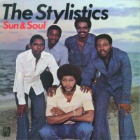 Purchase The Stylistics - Sun & Soul