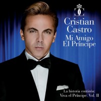 Purchase Cristian Castro - Mi Amigo El Príncipe