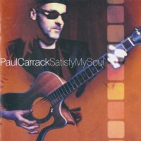 Purchase Paul Carrack - Satisfy My Soul