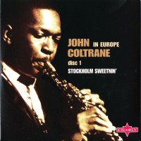 Purchase John Coltrane - In Europe CD1