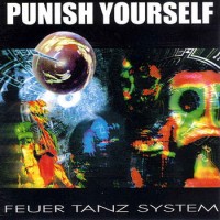 Purchase Punish Yourself - Feuer Tanz System