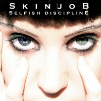 Purchase SkinjoB - Selfish Discipline