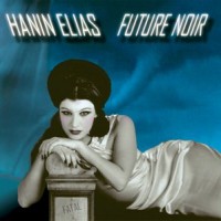 Purchase Hanin Elias - Future Noir