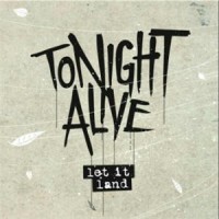 Purchase Tonight Alive - Let It Land (EP)