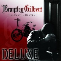 Purchase Brantley Gilbert - Halfway To Heaven (Deluxe Edition)