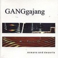 Purchase Ganggajang - Oceans And Deserts